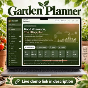 May include: A laptop displaying the Garden Planner software dashboard with a green interface. The screen shows text including Good afternoon, The Ellery plot, 177 lb picked, and various gardening metrics. A button below reads Live demo link in description.