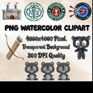 May include: Watercolor clipart featuring a castle, Celtic knot, Merida's Cake Shoppe logo, archery target, bow and arrow, and several cartoon bears. The text "PNG Watercolor Clipart" is displayed, along with resolution and quality details.