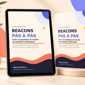 Beacons Step-by-Step Guide: Create Your Store and Sell Your Digital Products – Ebook PDF in French