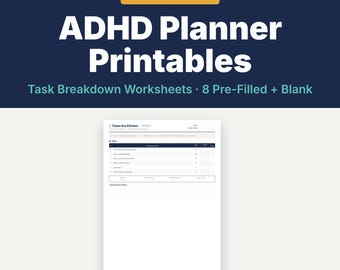ADHD Planner Printables | Executive Functioning Worksheet + Task Breakdown | 8 Pre-Filled Templates + 1 Blank