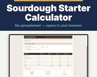 Sourdough Starter Calculator | Recipe Builder, Scaler & Hydration Tool | 21 Recipes | Digital Download