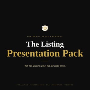 Peut inclure: Fond noir avec texte doré et blanc. Le texte indique "The Listing Presentation Pack" avec le slogan "Win the kitchen table. Set the right price." "The Agent Vault Presents" est en haut.
