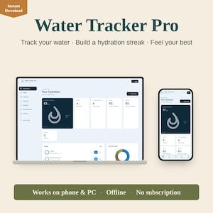 Puede incluir: Aplicación digital Water Tracker Pro mostrada en una pantalla de portátil y smartphone. La interfaz incluye un icono de gota de agua azul oscuro, estadísticas de hidratación y un gráfico circular. Texto: Water Tracker Pro, Track your water, Build a hydration streak, Feel your best, Works on phone & PC, Offline, No subscription.