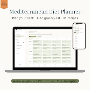 Puede incluir: Un planificador de dieta mediterránea digital que se muestra en la pantalla de una computadora portátil y un teléfono inteligente. La interfaz incluye un planificador de comidas semanal, una lista de compras automática y 91 recetas. El texto incluye "Mediterranean Diet Planner", "Plan your week", "Auto grocery list", "91 recipes" y "Works on phone & PC · Offline · No subscription".