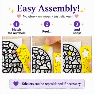 Easy to assemble - match the sticker and pattern numbers, peel, and stick!
