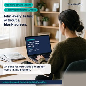 May include: A digital product kit for real estate agents titled Listing Video Script + Shot List Kit, featuring 24 scripts, shot lists, and captions. The screen displays the text Film every listing without a blank screen and 24 done-for-you video scripts.