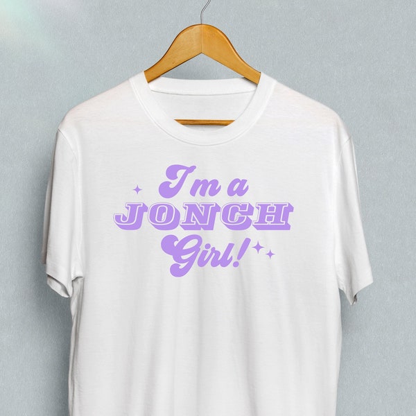 I'm a Jonch Girl - Greta Van Fleet meme Josh Kiszka Shirt
