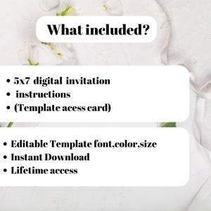 May include: A white informational graphic with black text listing: What included? 5x7 digital invitation, instructions, (Template acess card), Editable Template font,color,size, Instant Download, and Lifetime access, presented on a white background.