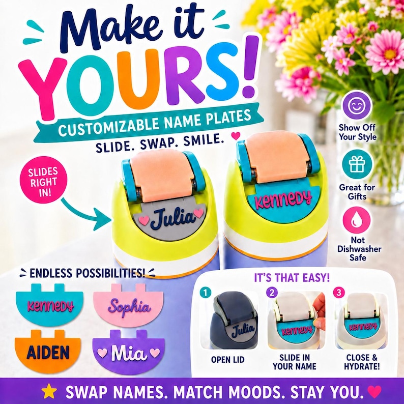 May include: Two customizable name plate holders with interchangeable inserts. The holders are lime green, white, and purple. Inserts feature names like Julia, Kennedy, Sophia, Aiden, and Mia in various colors. Text includes Make it YOURS!