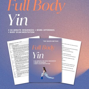 Full Body Yin Yoga Class Plans | 60-Minute Sequences, Word Offerings (Digital Download)