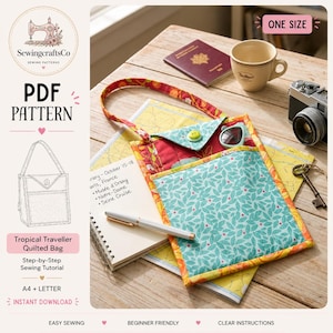 Tropical Traveller Quilted Bag Sewing Pattern PDF |Passport Organizer, Crossbody Bag  | Patchwork Purse Tutorial | Beginner Friendly DIY Bag