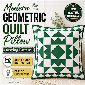 Könnte beinhalten: Ein grün-weißes geometrisches Steppkissen mit quadratischem Design. Das Kissen hat einen weißen Hintergrund mit grünen geometrischen Formen. Der Text auf dem Bild lautet "Modern Geometric Quilt Pillow Sewing Pattern".