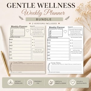 May include: A printable weekly planner bundle with two versions, featuring a gentle and mindful design. The planner includes sections for weekly overviews, gentle reminders, and self-care plans. The design is in black and white.