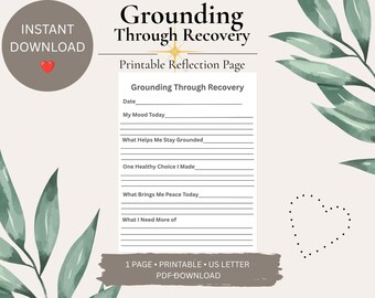Puede incluir: Una página de reflexión imprimible titulada "Grounding Through Recovery" con indicaciones para la autorreflexión. El diseño incluye un icono de corazón, detalles florales y el texto "Instant Download".