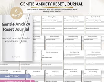 Puede incluir: Un diario digital Gentle Anxiety Reset con seis páginas imprimibles que incluyen secciones para Calm My Mind, Gentle Grounding, Gentle Reassurance, Slow Breathing y Gentle Reset. Las páginas blancas presentan texto y líneas en negro.