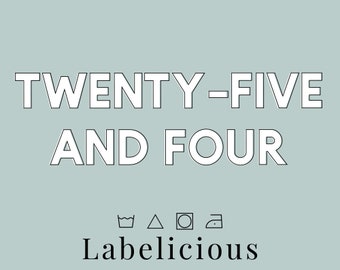 Twenty-Five and Four labels