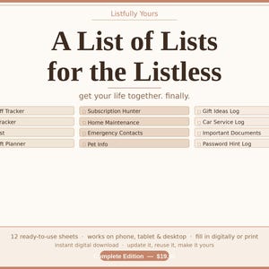 A List of Lists for the Listless - Forever Edition | Complete Life Organization Workbook | All Future Sheets Free | Digital Download