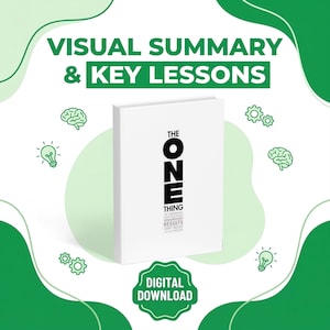 May include: A white book titled The ONE Thing with black text on the cover, surrounded by green icons of brains, lightbulbs, and gears. The text reads Visual Summary & Key Lessons and Digital Download, set against a green and white background.