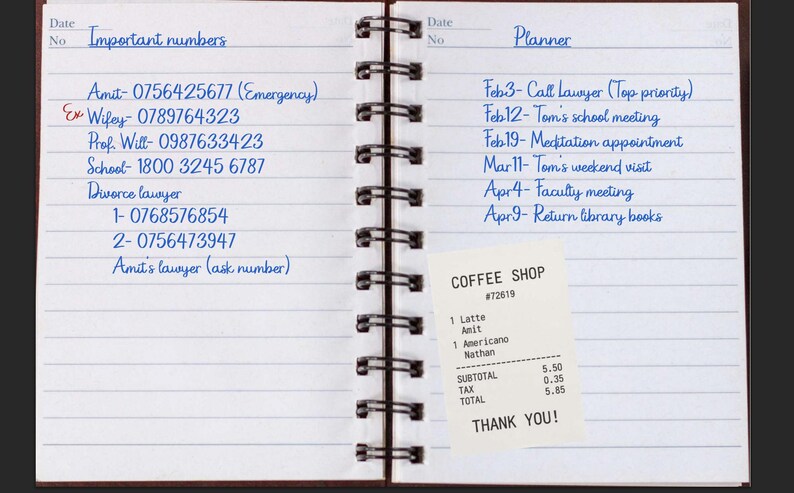 May include: Open notebook with handwritten notes and a coffee shop receipt. The left page lists important phone numbers, including an emergency contact and a school. The right page has a planner with appointments. The receipt shows a subtotal of $5.50.