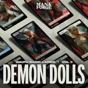 May include: A selection of fantasy art trading cards. Each card features a female character in a revealing outfit. The cards are black with white text, and the text "WAIFU BASIC LANDS VOL II DEMON DOLLS" is displayed across the bottom.