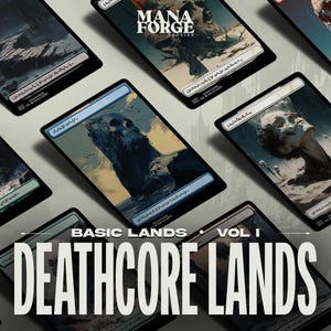 May include: A collection of fantasy art cards featuring dark, gothic landscapes and skeletal figures. The cards are labeled "Basic Lands Vol. I Deathcore Lands" and include the "Mana Forge Proxies" logo. The color palette is primarily dark with accents of blue and green.