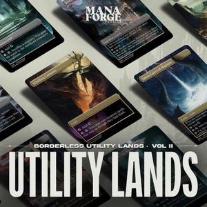 May include: A collection of Magic: The Gathering "Borderless Utility Lands - Vol II" cards. The cards feature various fantasy landscapes and text descriptions. The cards are arranged at different angles, with the title "UTILITY LANDS" prominently displayed.