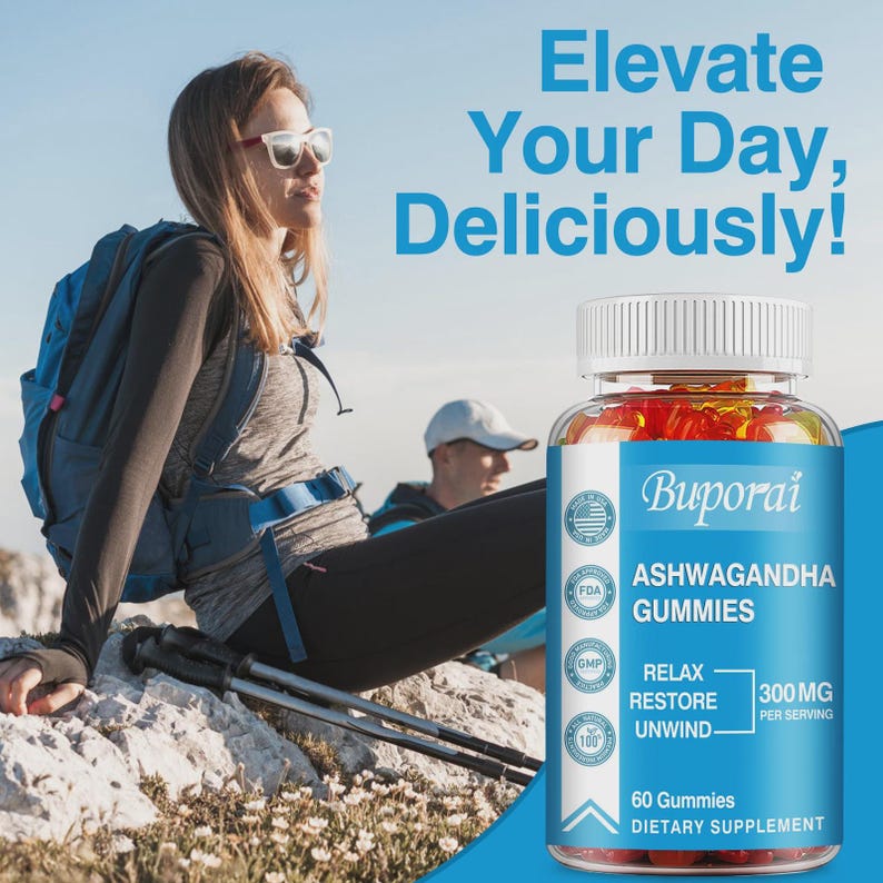 May include: A clear bottle of Buporai Ashwagandha Gummies with a white cap. The label includes the text "Elevate Your Day, Deliciously!" and "Relax, Restore, Unwind." The bottle contains 60 gummies, 300mg per serving. A woman wearing sunglasses and a backpack is in the background.