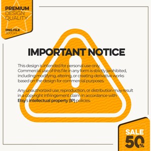 Może przedstawiać: Cyfrowy projekt z ż&oacute;łtym znakiem ostrzegawczym z napisem "IMPORTANT NOTICE". Projekt zawiera r&oacute;wnież tekst dotyczący użytku osobistego i ograniczeń praw autorskich, wraz z etykietą "SALE 50%". Projekt jest oznaczony jako plik PNG o wysokiej jakości.