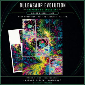 Könnte beinhalten: Ein digitaler Download mit erweiterter Kunst zur Entwicklung von Bisasam für einen 9-Karten-Ordner und ein 8x10-Display. Das Kunstwerk zeigt eine lebendige, farbenfrohe Dschungelszene mit Neon-Laub und fließenden Pfaden sowie drei Kartenplätzen.