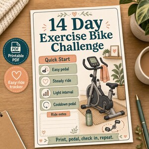 Peut inclure: Une fiche imprimable 14 Day Exercise Bike Challenge avec un titre vert foncé, une section Quick Start avec des icônes de pédalage, une illustration centrale de vélo d'appartement, une zone Ride notes et le texte Print, pedal, check in, repeat.