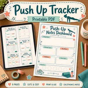 May include: A digital Push Up Tracker printable PDF set featuring a Push-Up Notes Dashboard, Variation Notes Library, Rep Confidence Tracker, Form Cue Builder, Milestone Badge Page, and Weekly Reflection Sheet with teal and coral accents.