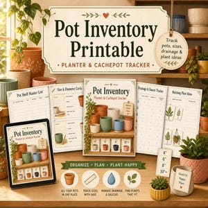 May include: A digital and printable pot inventory tracker set featuring sheets for shelf lists, size cards, drainage logs, and plant ideas. The documents display the text Pot Inventory Printable, Planter & Cachepot Tracker, and Organize Plan Plant Happy with icons for pots, rulers, water drops, and leaves.