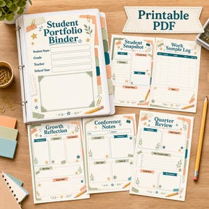 May include: A student portfolio binder with a printable PDF cover page, featuring sections for student name, grade, teacher, and school year. Includes additional sheets for student snapshot, work sample log, growth reflection, conference notes, and quarter review.