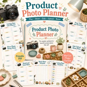 May include: A Product Photo Planner workbook featuring a central cover with a camera illustration, surrounded by various printable planning sheets including a listing shot list, hero photo setup notes, batch schedule, and a listing photo checklist.