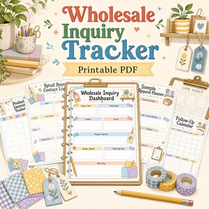 May include: A printable PDF wholesale inquiry tracker set featuring a dashboard, contact log, sample request planner, and follow-up calendar. The pages include pastel-colored sections for data entry, decorated with small floral and geometric illustrations.