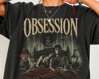 Obsession 2026 Gothic Horror Graphic Vintage Comfort Colors Shirt, Obsession Movie Shirt, Horror Film T-Shirt, Horror Fan Gift