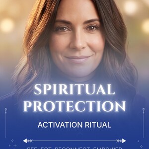 Puede incluir: Un gráfico digital que muestra a una persona de cabello castaño con el texto blanco SPIRITUAL PROTECTION ACTIVATION RITUAL. Debajo, el texto dice REFLECT. RECONNECT. EMPOWER. El fondo es un degradado azul profundo con iconos de luna y sol.