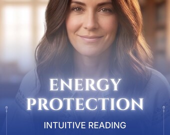 Energie Schutz Lektüre | Spiritueller Schutz, energetische Balance, Klarheit der Grenzen & intuitive Anleitung