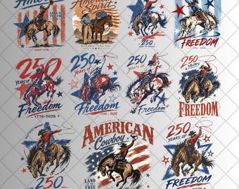 Freedom 250 Years Png Bundle, Western Cowgirl PNG, Patriotic Rodeo png, Fourth Of July, USA Cowboy, Western Usa Design, American Freedom