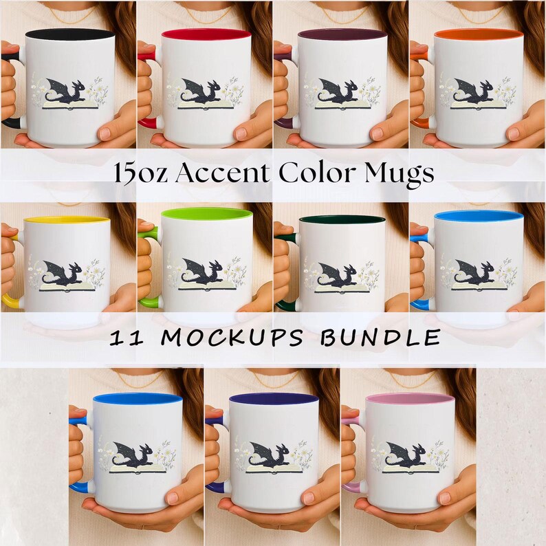 May include: A collection of eleven 15oz accent color mugs, each featuring a white exterior and a colored interior and handle. Each mug displays a black dragon illustration with the text "11 MOCKUPS BUNDLE" and "15oz Accent Color Mugs".