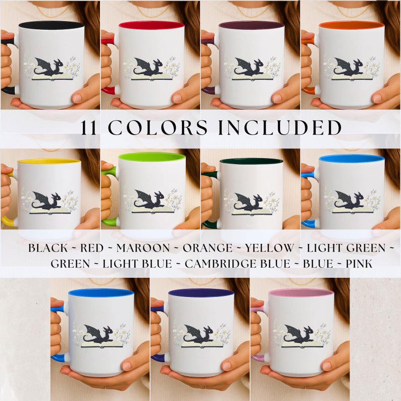 May include: White ceramic mugs with various colored interiors and handles, each featuring a black dragon design on a book. The image displays 11 color options, including black, red, maroon, orange, yellow, light green, green, light blue, Cambridge blue, blue, and pink.