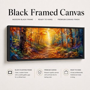 May include: A rectangular canvas print in a black frame featuring an autumn forest scene with vibrant orange, yellow, and red foliage along a path. The text reads Black Framed Canvas, Modern Black Frame, Ready to Hang, Premium Canvas Finish.