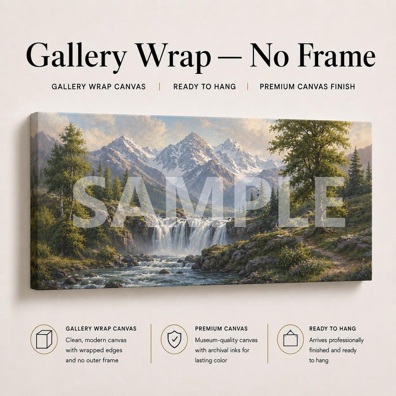May include: A gallery wrap canvas print featuring a landscape painting of snow-capped mountains, a cascading waterfall, and a forest. The text "Gallery Wrap &mdash; No Frame" appears at the top, with "SAMPLE" overlaid on the center of the artwork.