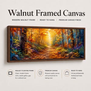 May include: A rectangular canvas print in a dark walnut frame featuring an autumn forest scene with vibrant orange, yellow, and red foliage along a path. The text Walnut Framed Canvas, Modern Walnut Frame, Ready to Hang, and Premium Canvas Finish is visible.