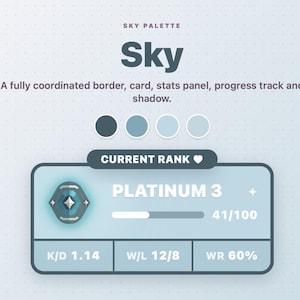 Peut inclure: Un &eacute;l&eacute;ment de design graphique num&eacute;rique intitul&eacute; Sky Palette pr&eacute;sentant un panneau de statistiques bleu clair avec le texte Platinum 3, une barre de progression &agrave; 41/100 et des mesures de performance K/D 1.14, W/L 12/8 et WR 60% affich&eacute;es.