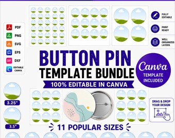 May include: A digital button pin template bundle featuring multiple circular layouts in 11 sizes from 1 inch to 3.5 inches. The graphic includes file format icons, Canva compatibility, and text labels such as Button Pin Template Bundle.