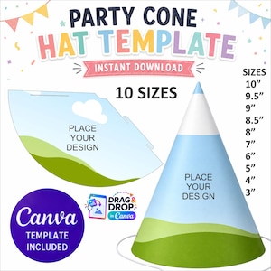 Op de afbeelding: Een feestmuts-sjabloon in kegelvorm met een platte lay-out en een 3D-kegel, beide met tijdelijke aanduidingen voor eigen ontwerpen. De tekst luidt PARTY CONE HAT TEMPLATE, 10 SIZES, 10", 9.5", 9", 8.5", 8", 7", 6", 5", 4", 3" en CANVA TEMPLATE INCLUDED.