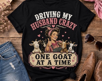 Mijn man gek rijden één geit tegelijk T-shirt, grappig cadeau geitenboer vrouw, grafische T-shirt boerderijdieren