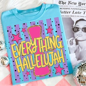 Everything Hallelujah PNG featuring a retro brushstroke design with colorful summer-inspired elements and Christian faith typography. Religious sublimation graphic with inspirational Jesus message, vintage aesthetic, mama-themed artwork, and uplifting catchphrase. Perfect for Christian shirts, faith-based apparel, tumblers, stickers, DIY crafts, print-on-demand products, and summer church events. High-quality digital download PNG with transparent background for sublimation and creative projects.