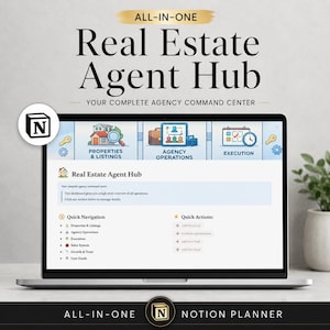 Peut inclure: Un ordinateur portable affichant un tableau de bord "Real Estate Agent Hub". L'écran montre des icônes pour les propriétés, les opérations d'agence et l'exécution. Le texte comprend "ALL-IN-ONE" et "NOTION PLANNER". Une plante dans un pot blanc est en arrière-plan.
